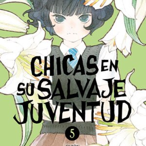 CHICAS EN SU SALVAJE JUVENTUD (Tomo 05)