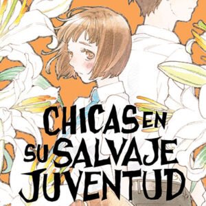 CHICAS EN SU SALVAJE JUVENTUD (Tomo 06)