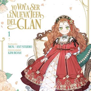 YO VOY A SER LA NUEVA JEFA DEL CLAN (Tomo 01)