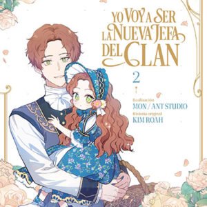 YO VOY A SER LA NUEVA JEFA DEL CLAN (Tomo 02)