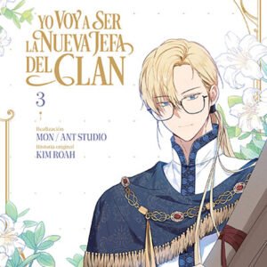 YO VOY A SER LA NUEVA JEFA DEL CLAN (Tomo 03)